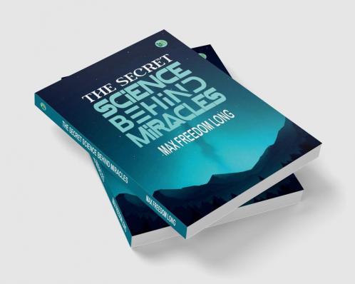 The Secret Science Behind Miracles