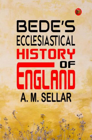 Bede’s Ecclesiastical History of England