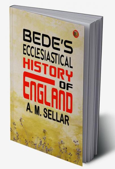 Bede’s Ecclesiastical History of England