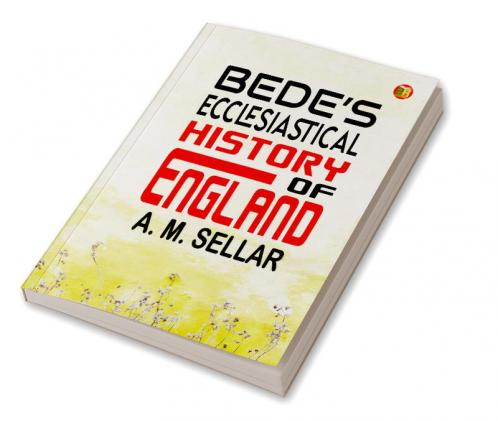 Bede’s Ecclesiastical History of England