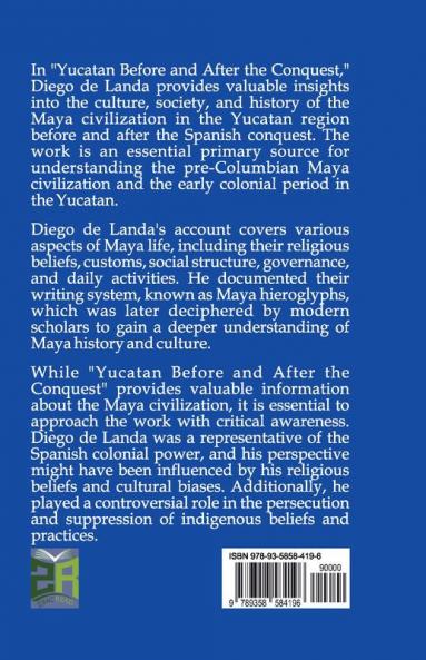 Yucatan Before and After the Conquest