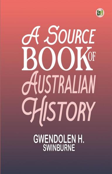 A Source Book of Australian History