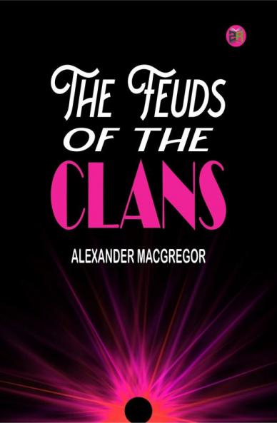 The Feuds of the Clans
