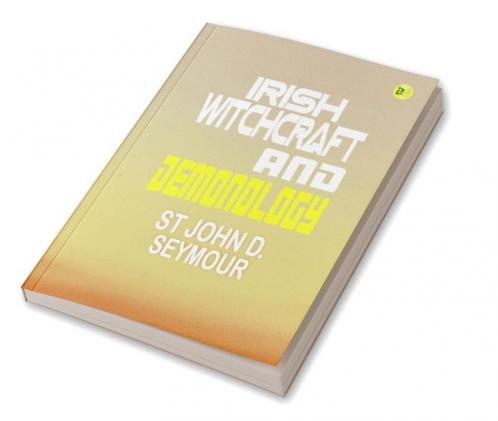 Irish Witchcraft and Demonology