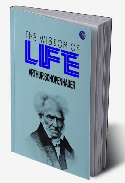 The Wisdom of Life
