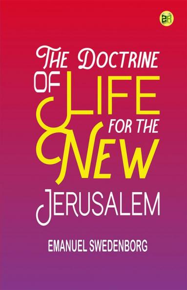 The Doctrine of Life for the New Jerusalem