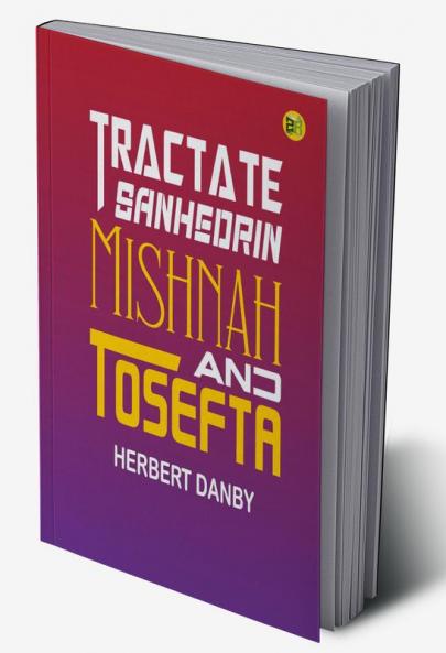 Tractate Sanhedrin Mishnah and Tosefta
