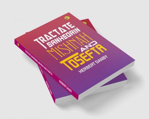 Tractate Sanhedrin Mishnah and Tosefta