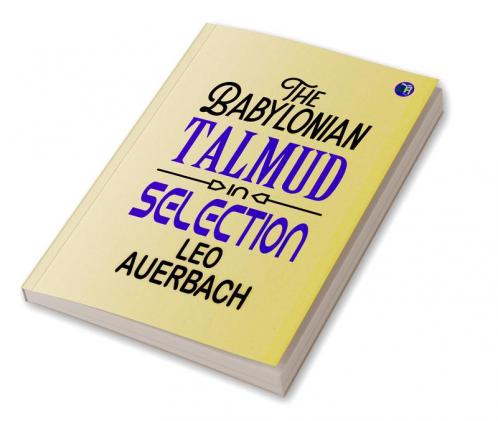 The Babylonian Talmud in Selection