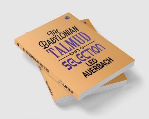 The Babylonian Talmud in Selection