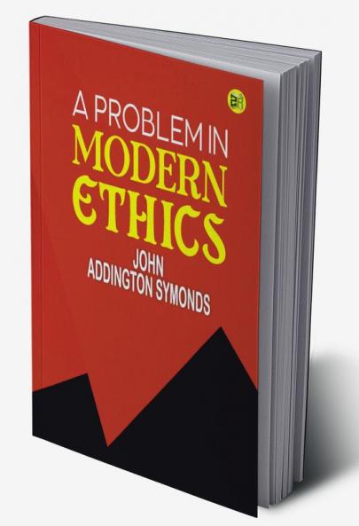 A Problem in Modern Ethics