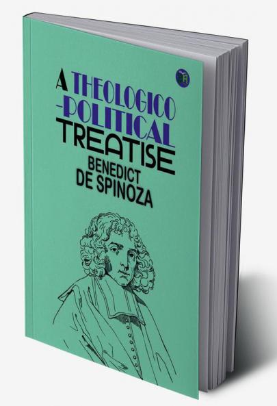 A Theologico-Political Treatise