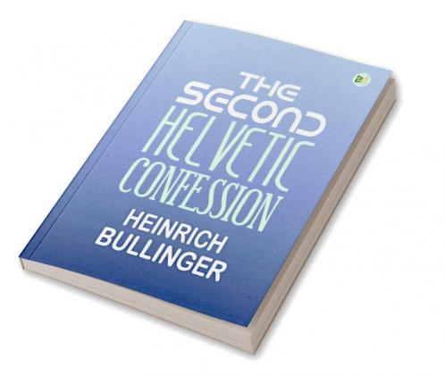 The Second Helvetic Confession