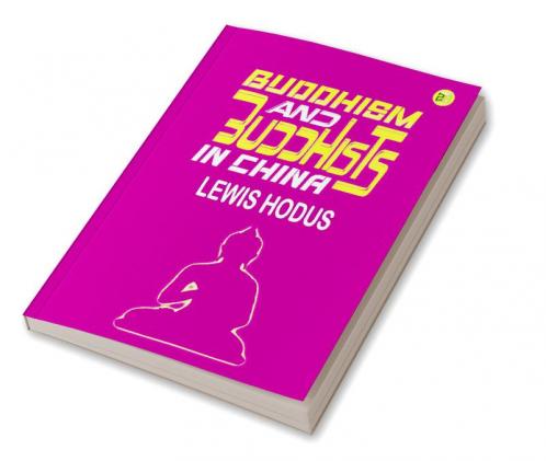 Buddhism and Buddhists in China