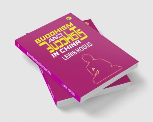 Buddhism and Buddhists in China
