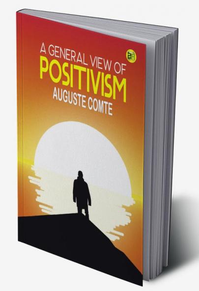 A General View of Positivism