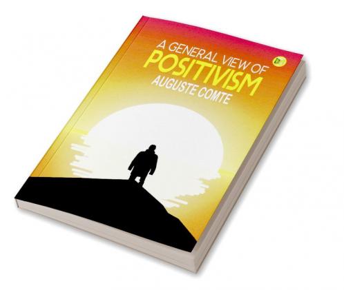 A General View of Positivism