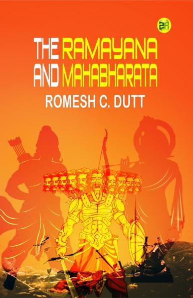 The Ramayana and Mahabharata
