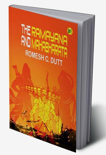 The Ramayana and Mahabharata