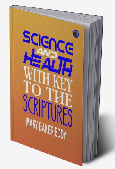 Science and Health With Key to the Scriptures