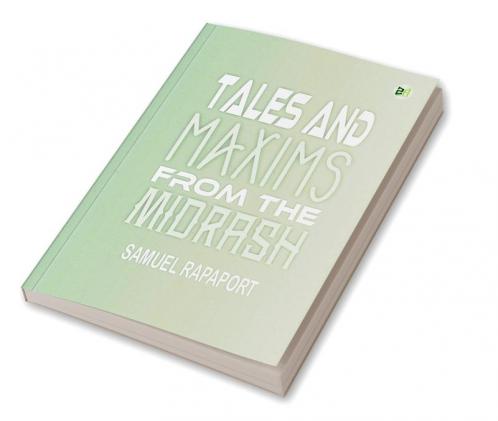 Tales and Maxims from the Midrash