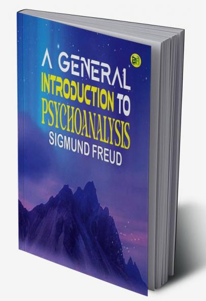 A General Introduction to Psychoanalysis