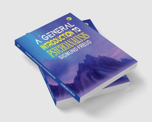 A General Introduction to Psychoanalysis
