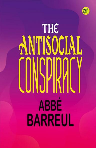 The Antisocial Conspiracy