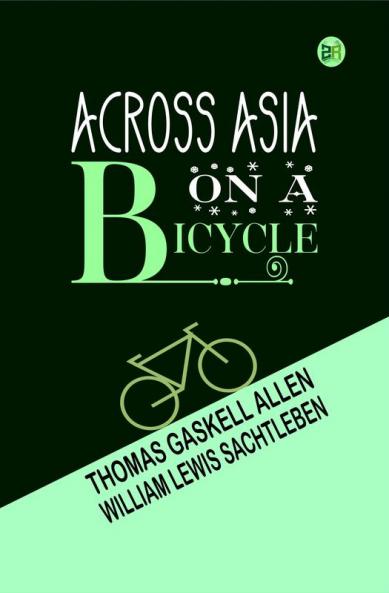 Across Asia on a Bicycle