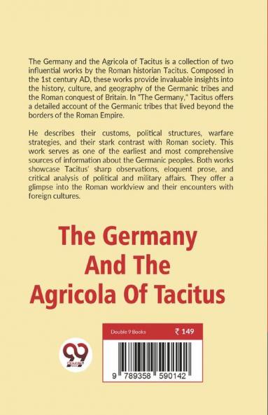 The Germany And The Agricola Of Tacitus.