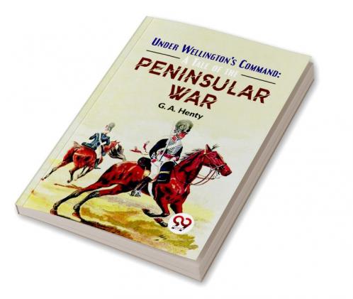 Under Wellington'S Command