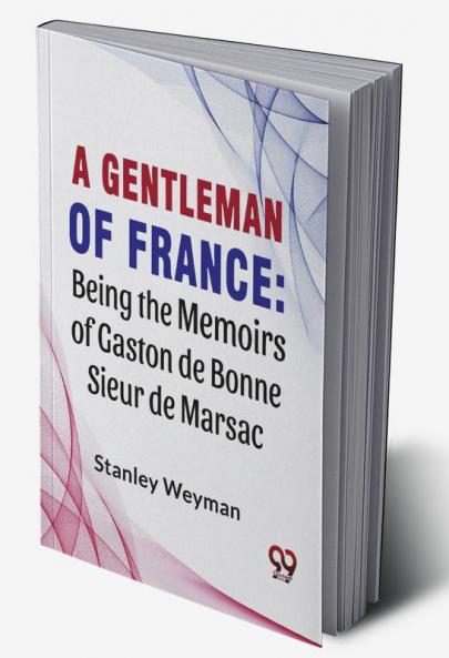 A Gentleman Of France