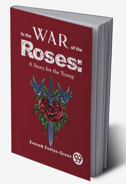 In The Wars Of The Roses