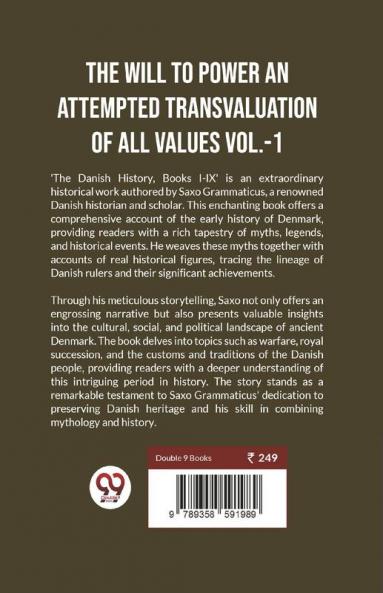 The Will To Power An Attempted Transvaluation Of All Values Vol. 1