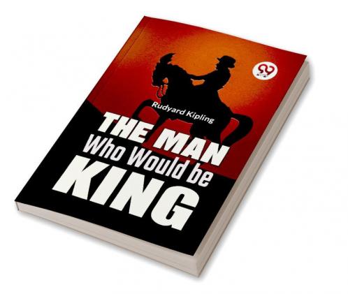 The Man Who Would Be King