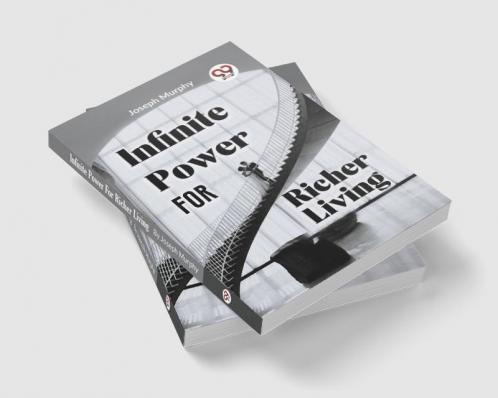 Infinite Power For Richer Living