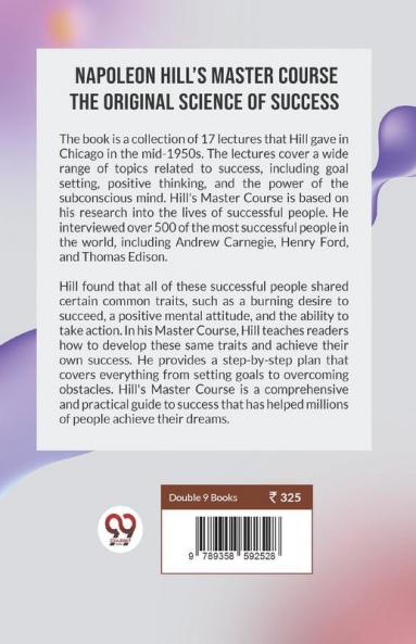 Napoleon Hill's Master Course The Original Science Of Success