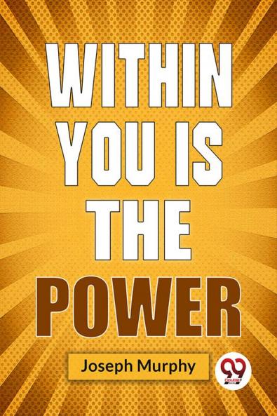 Within You Is The Power