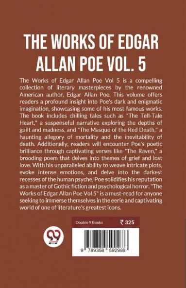The Works Of Edgar Allan Poe Vol. 5