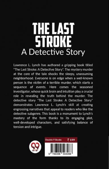 The Last Stroke A Detective Story