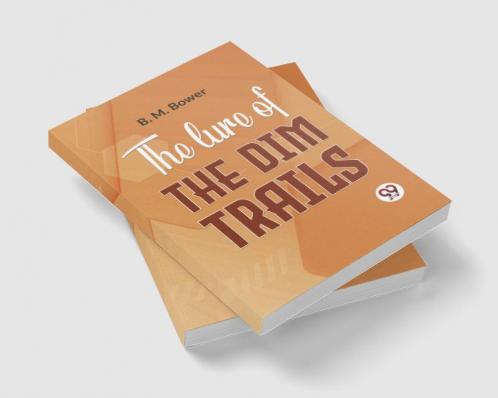 The Lure Of The Dim Trails
