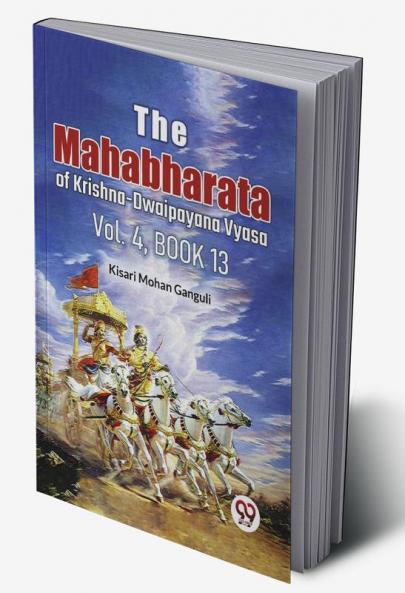 Mahabharataof Krishna-Dwaipayana Vyasa Vol.4 Book 13
