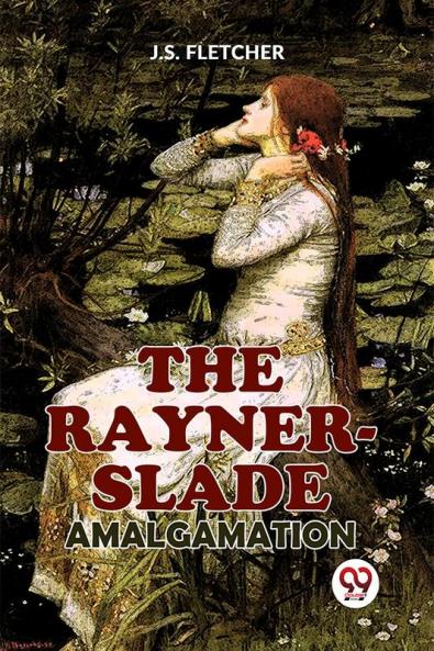 Rayner-Slade Amalgamation