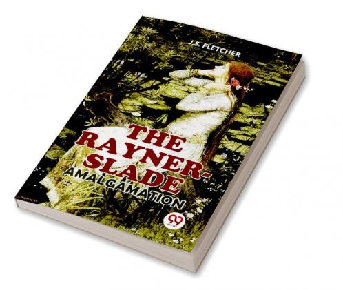 Rayner-Slade Amalgamation