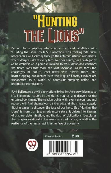 "Hunting The Lions"