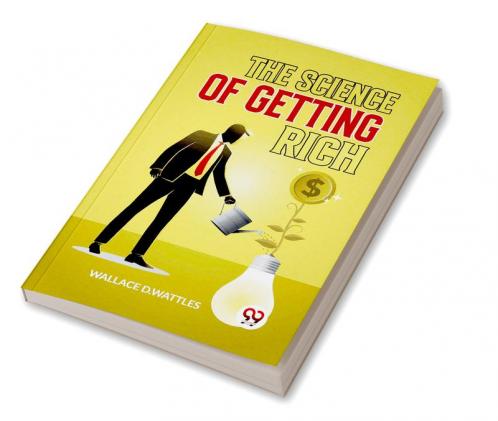 The Science Of Getting Rich