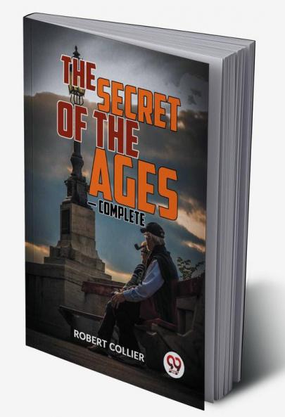 THE SECRET OF THE  AGES — COMPLETE