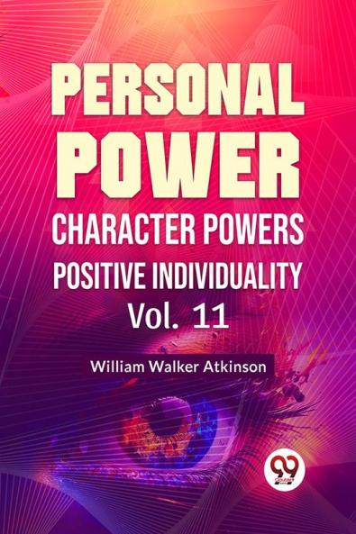 Personal Power Character Power Positive Individuality | Vol. 11