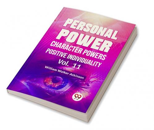 Personal Power Character Power Positive Individuality | Vol. 11
