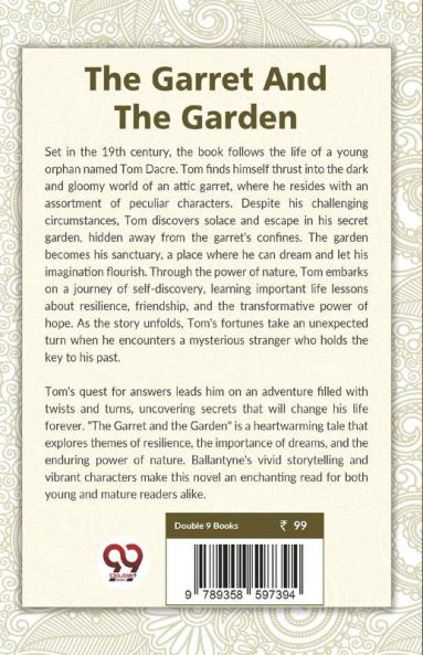 The Garret And The Garden